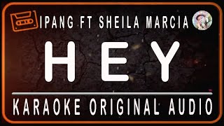 Download lagu IPANG FEAT SHEILA MARCIA - HEY - KARAOKE ORIGINAL AUDIO mp3 Download lagu IPANG FEAT SHEILA MARCIA - HEY - KARAOKE ORIGINAL AUDIO mp3