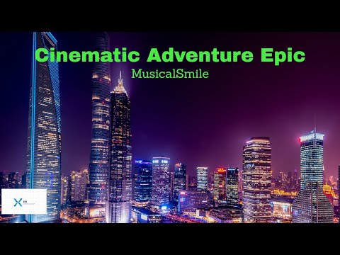 XTREMESOUNDSCAPE - Royalty Free Music - Cinematic Adventure Epic