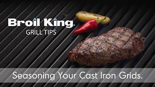 Broil King Grill Tips: How To Clean & Season Cast Iron Grids