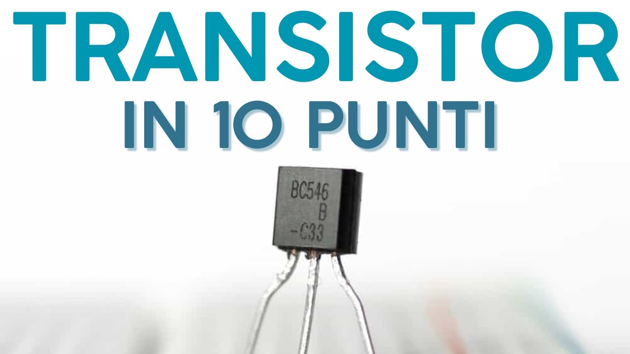 Transistor bipolari: tutto quello che devi sapere sul transistor npn e pnp in 10 punti.
