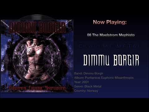 The Maelstrom Mephisto - Dimmu Borgir 2001, Puritanical Euphoric Misanthropia Album.