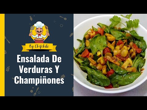 Ensalada de verduras y champiñones | Ensalada de champiñones y espinacas | Ensalada de espinacas