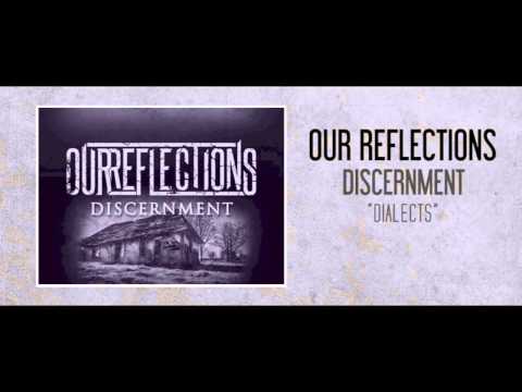 Our Reflections Discernment Full Album