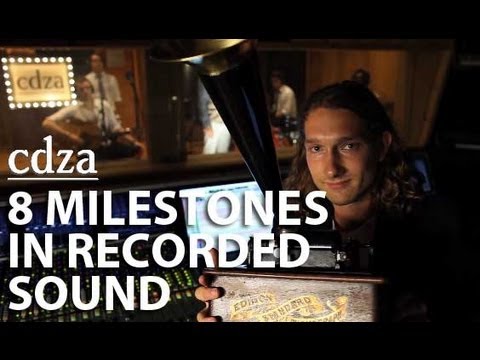 8 Milestones in Recorded Sound