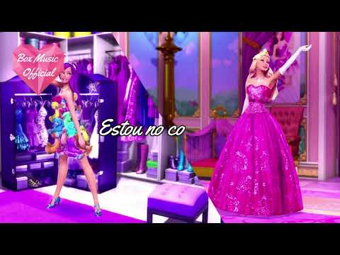 Aqui Estou - Barbie - A Princesa & a Pop Star (Letras)