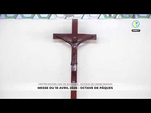 Messe de 6h15 du 10 avril 2026 en direct du centre Mathieu Ray de Koumassi