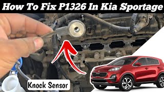 How To Fix P1326 In Kia Sportage || Check Engine Light blinking