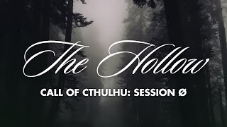 Call of Cthulhu: The Hollow