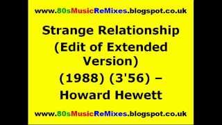 Strange Relationship (Edit of Extended Version) - Howard Hewett | 80s Club Mixes | 80s Club Music
