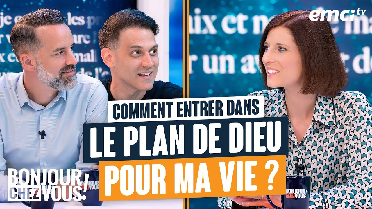 Comment entrer dans le plan de Dieu pour ma vie ? - Bonjour chez vous ! - Michael Lebeau