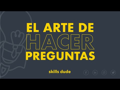 El Arte de Hacer Preguntas