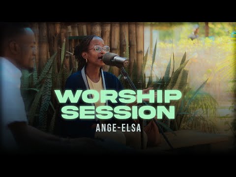 Worship Session by Ange_Elsa / Ndi hano / Mbwir’ic’ushaka / Nkoresha /Hembura…