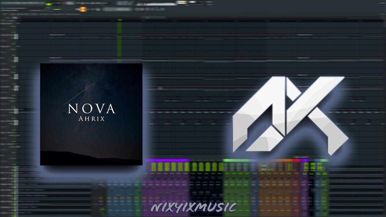 Ahrix - Nova | FL Studio Remake | MOST ACCURATE + FLP