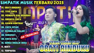 Download lagu OBATI RINDUKU - TITIP CINTA || SIMPATIK MUSIK FULL ALBUM TERBARU 2025 || ON TRENDING mp3 Download lagu OBATI RINDUKU - TITIP CINTA || SIMPATIK MUSIK FULL ALBUM TERBARU 2025 || ON TRENDING mp3