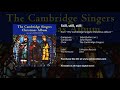 Still, still, still - John Rutter (arr.), Cambridge Singers