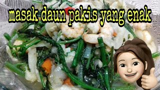 Download lagu 🌿OLAHAN DAUN PAKIS || OLAHAN JAMUR TIRAM || TUMIS DAUN PAKIS mp3