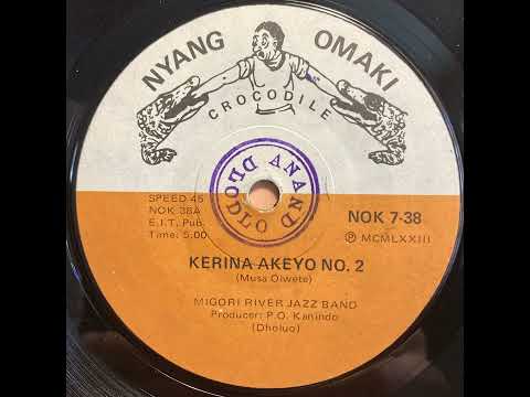 Kerina Akeyo No. 2 - Migori River Jazz Band