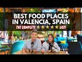Don't Leave Valencia Without Trying These Food Places!