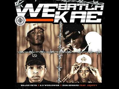 Major_Keys, 2.0 Worldwide & Don Edward - We Batla Kae (Official Audio) ft Xduppy