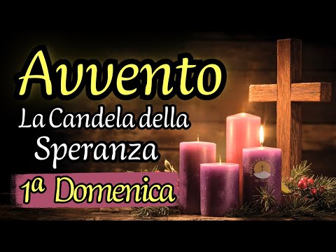 Prima Domenica di Avvento – Candela del Profeta: Incontrare Gesù e Vegliare Preghiera e Meditazione
