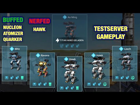 War Robots: TESTSERVER HAWK Nerf & NUCLEON/ATOMIZER/QUARKER Buff Testserver Gameplay