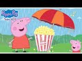 RAINING Popcorn ️ Peppa Pig Tales 2025 Full Episodes Cartoon For Kids 2025