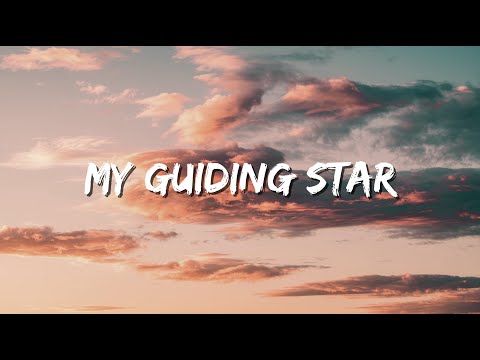 My Guiding Star: A Love Song (Lyrics) ✨❤️