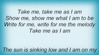 Ffh - Take Me As I Am Lyrics