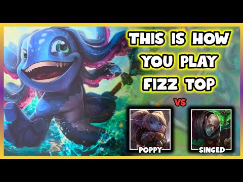A Double Dose Of Fizz Top | Fizz Top vs Poppy, Singed 15.20