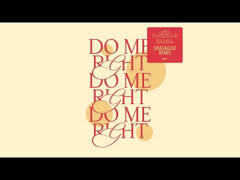 Ben Westbeech feat. Dames Brown & RAHH - Do me Right (Crackazat Mana's Dub)