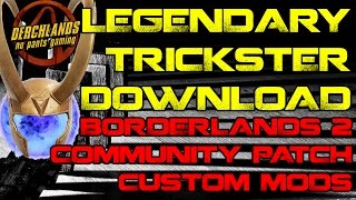 Borderlands 2 Maya's Legendary Trickster Download!!! Community Patch