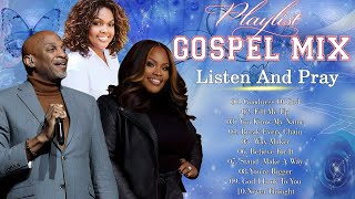 TOP gospel mix💥 The Best  New gospel Songs Playlist 2023 Ever💥Listen And Pray
