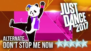Just Dance 2017: Don't Stop Me Now (Alternate) - 5 stars
