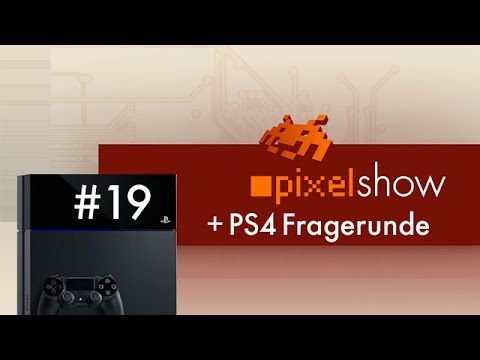 PS4 pixelshow #19 - Urlaubsausgabe [Playstation 4]
