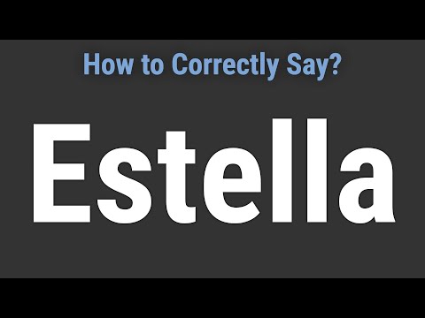 How to Pronounce Name Estella (Correctly!)