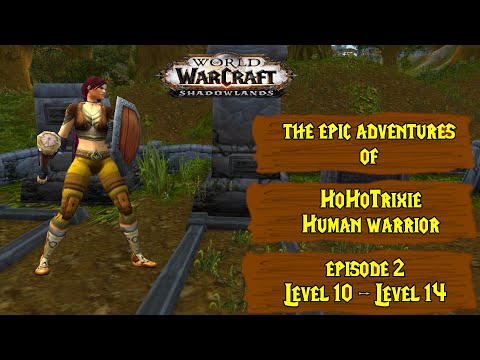 Let's Play World of Warcraft Shadowlands - HohoTrixie, Human Warrior Level 10 - Level 14. Episode 2