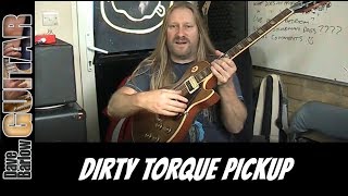 Video thumbnail for Iron Gear Dirty Torque Pickup - Sound Like Doug Aldrich by Dave Barlow