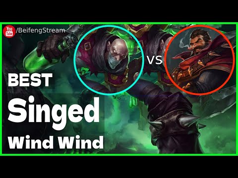 🛑 Wind Wind Singed vs Graves (2000 LP Singed OTP) - Wind Wind (小风风c) Singed Guide