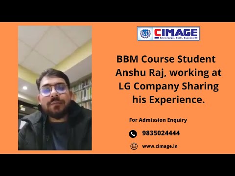 BBM Course Student Anshu Raj, working at LG Company Sharing her experience.