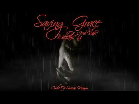 W8llahi - "Saving Grace" ft. Mel Black (official Audio)
