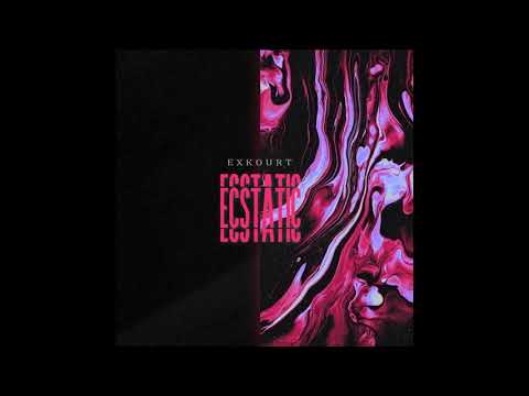 ExKourt - Ecstatic (Original Mix)