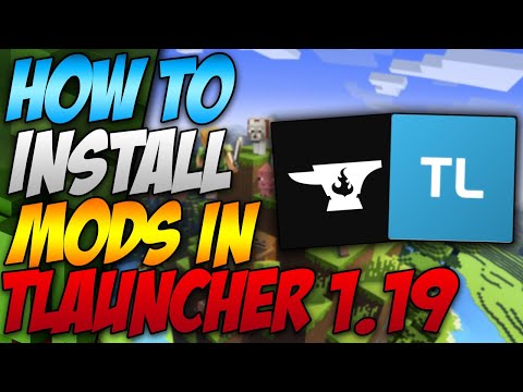 How To Install Mods In Minecraft Tlauncher 1.19 (2022)