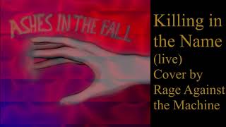 Ashes In The Fall - Killing In The Name (Phone Recording)