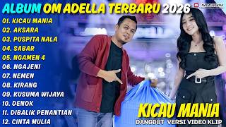 Download lagu KICAU MANIA - AKSARA - DIFARINA INDRA FT FENDIK ADELLA - NADASWARNA FULL ALBUM POPULER TERBARU 2026 mp3