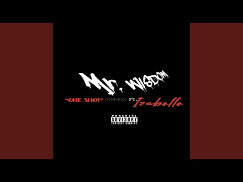 One Shot (feat. Izabelle) (Remix)