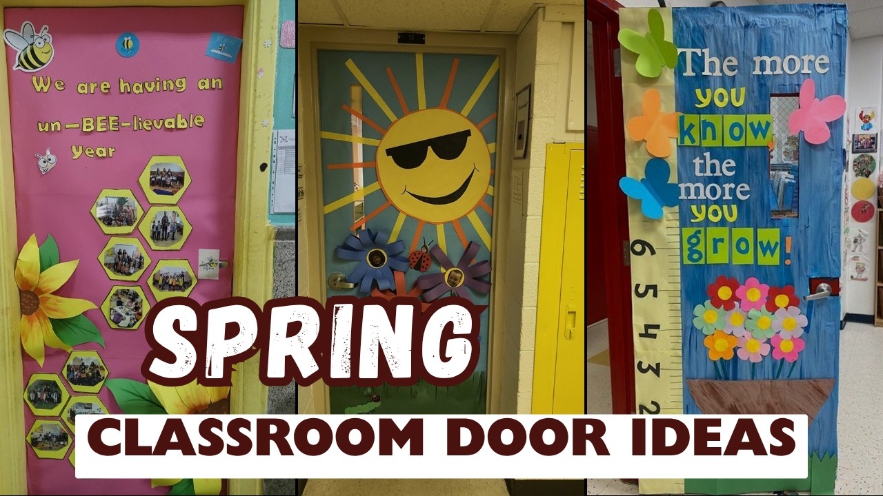 Spring Classroom Door Ideas That Make Your Classroom Stand Out This Season