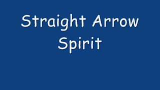 Straight Arrow - Spirit