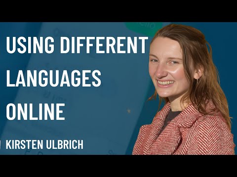 Using different languages online - Kirsten Ulbrich