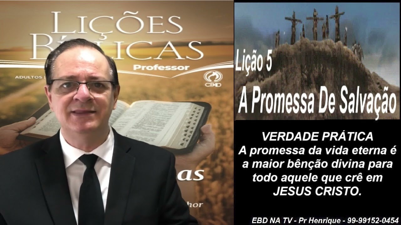 Lição 5, CPAD, A Promessa De Salvação, Com. Extras do Pr Henrique, EBD NA TV