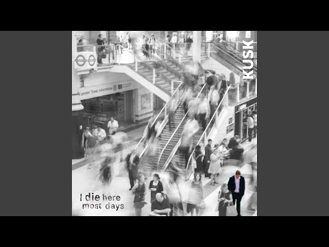 I Die Here Most Days